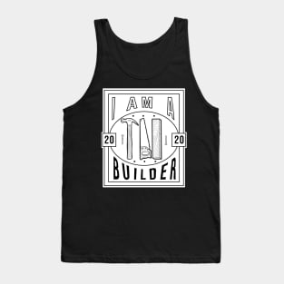 I am a Builder Tank Top